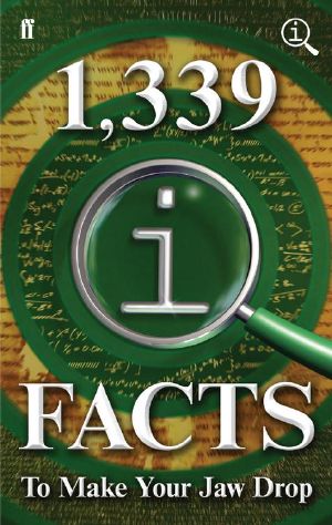 [Quite Interesting Facts 02] • 1,339 QI Facts to Make Your Jaw Drop